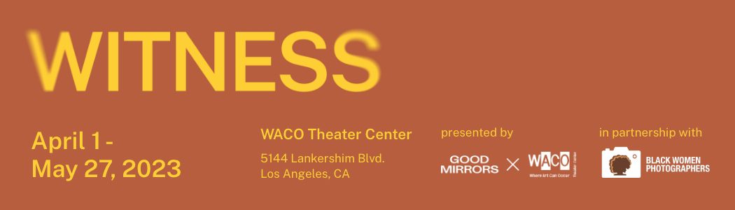 WITNESS – WACO Theater Center